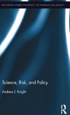 Science, Risk, and Policy