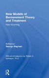 New Models of Bereavement Theory and Treatment