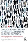 A Guide to Leadership and Management in Higher Education