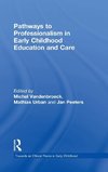 Pathways to Professionalism in Early Childhood Education and Care