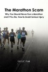 The Marathon Scam