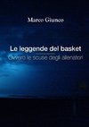 Le leggende del basket ovvero le scuse degli allenatori