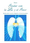 Ayudar con la Luz y el Amor