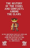 History of the Feuds and Conflicts among the Clans