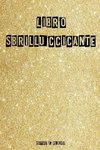 LIBRO SBRILLUCCICANTE