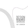 Design Required