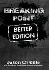 Breaking Point Better Edition