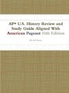 AP* U.S. History Review and Study Guide Aligned With American Pageant 15th Edition