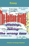 The Haitian drama, history taking the wrong turn