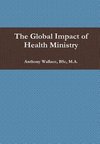 The Global Impact of Health Ministry