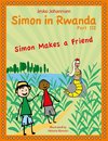 Simon in Rwanda - Simon Makes a Friend