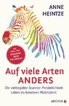 Auf viele Arten anders