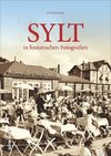 Sylt in historischen Fotografien