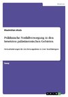 Präklinische Notfallversorgung in den besetzten palästinensischen Gebieten