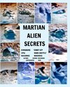 MARTIAN ALIEN SECRETS