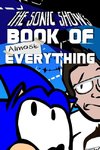 The Sonic Show's Book Of Almost Everything