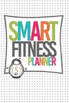 SMART Fitness Planner