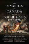 Anderson, M: Invasion of Canada by the Americans, 1775-1776