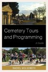 Cemetery Tours and Programming