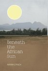 Beneath the African Sun