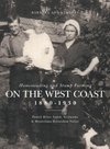 Homesteading and Stump Farming on the West Coast 1880-1930