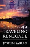 The Diary of a Traveling Renegade