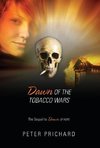 Dawn of the Tobacco Wars