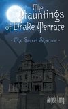 The Hauntings of Drake Terrace