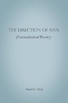 The Direction of Man (Externalization Theory)