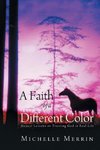 A Faith of a Different Color