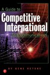 Retske, G: Guide to Competitive International Telecommunicat