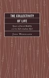 The Collectivity of Life