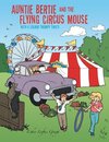 Auntie Bertie and the Flying Circus Mouse
