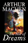 Hill of Dreams by Arthur Machen , Fiction, Fantasy