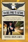 Yo iré por ti señor