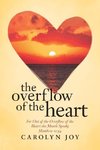 The Overflow of the Heart