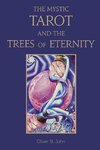 The Mystic Tarot and the Trees of Eternity