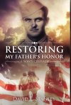 Restoring My Father's Honor