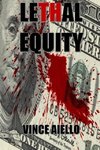 Lethal Equity
