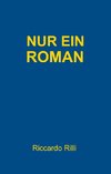 Nur ein Roman