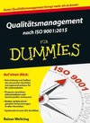 Qualitätsmanagement nach ISO 9001:2015 für Dummies