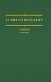 Christian Dogmatics, Volume 1