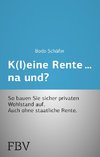 K(l)eine Rente...na und?