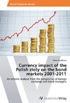 Currency impact of the Polish zloty on the bond markets 2001-2011