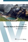 Digital Nature Environment