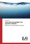 Interventi psicologici con pazienti alcolisti