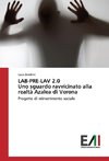 LAB-PRE-LAV 2.0 Uno sguardo ravvicinato alla realtà Azalea di Verona