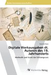 Digitale Werkausgaben dt. Autoren des 19. Jahrhunderts