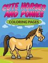 Cute Horses & Ponies Coloring Pages