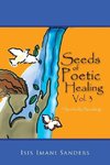 Seeds of Poetic Healing, Vol. 3